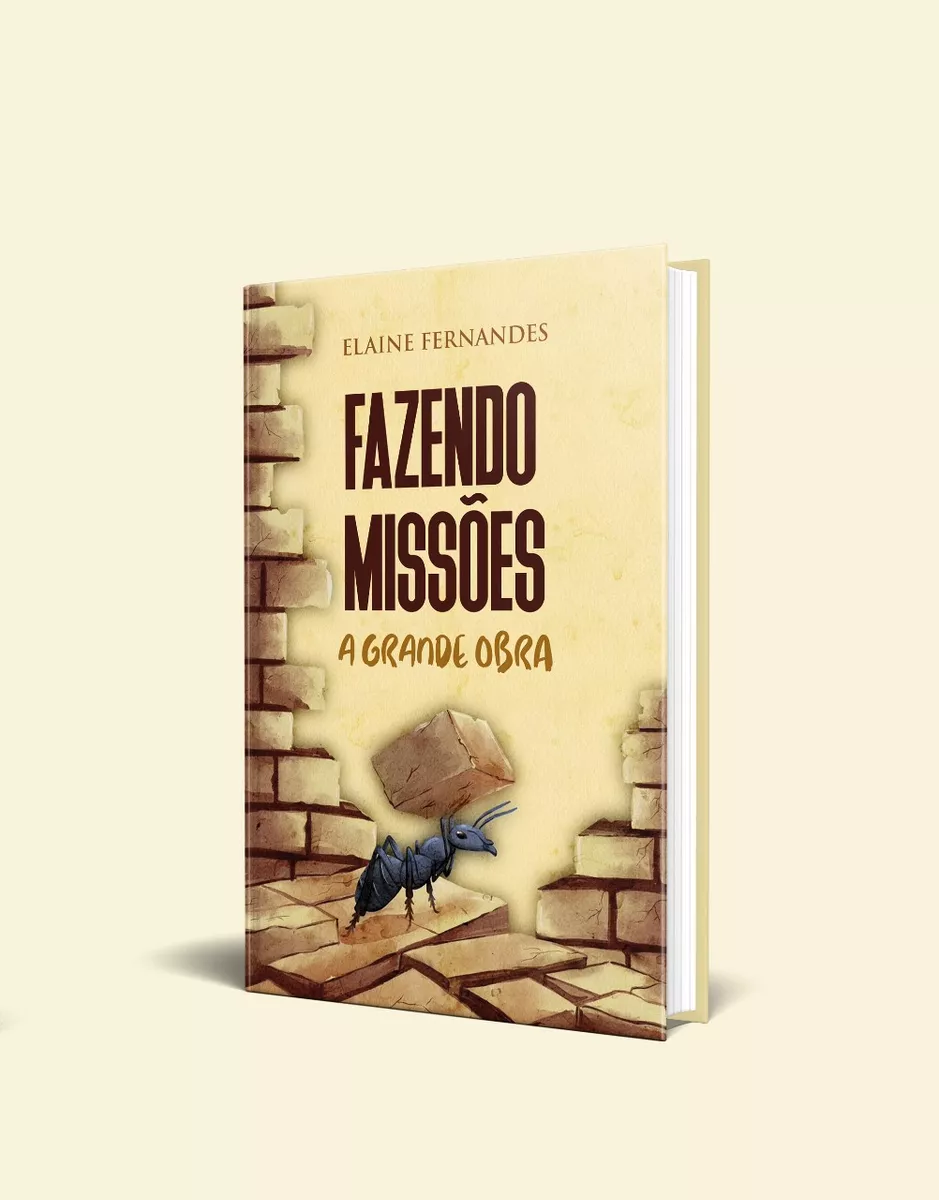 Livro Fazendo Missões — A Grande Obra, de Elaine Fernandes